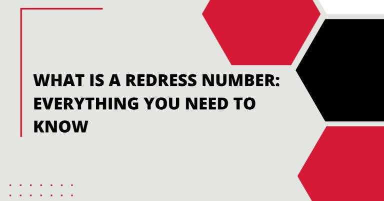 What is a Redress Number: Everything You Need to Know