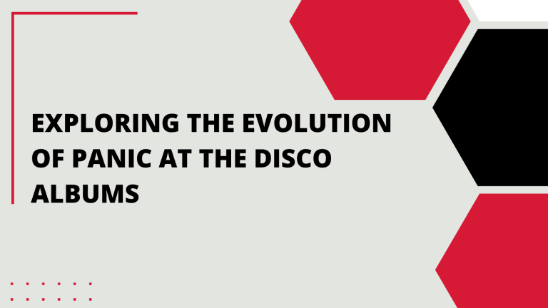 Exploring the Evolution of Panic At The Disco Albums