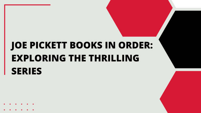 Joe Pickett Books in Order: Exploring the Thrilling Series